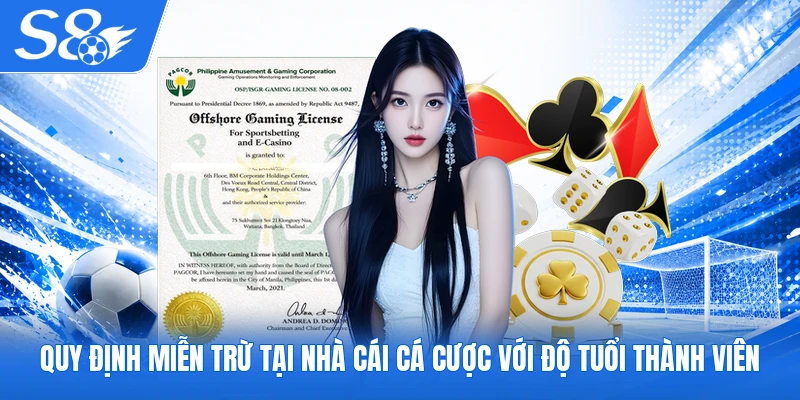 Quy định miễn trừ tại nhà cái cá cược với độ tuổi thành viên