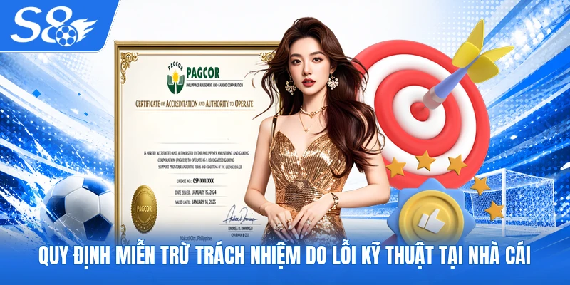 Quy định miễn trừ trách nhiệm do lỗi kỹ thuật tại nhà cái